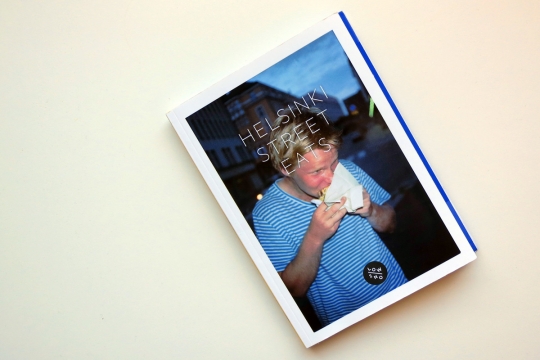 Helsinki Street Eats, a new book about street food as a vehicle for innovation